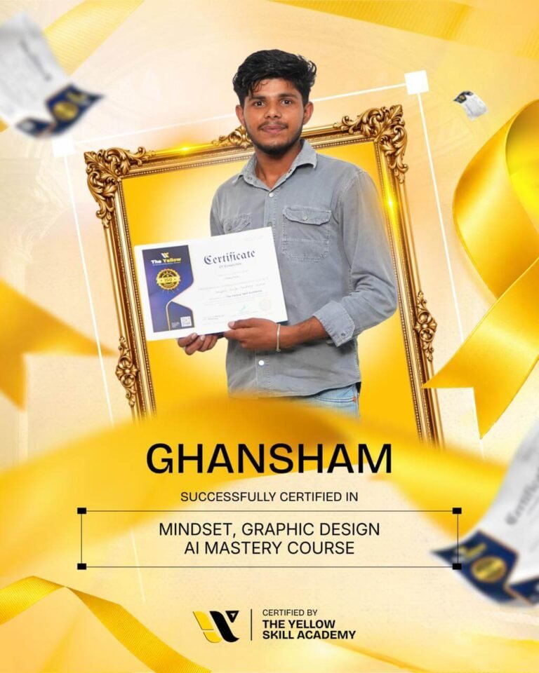Ghansham with their certificate from The Yellow Skill Academy, Sri Ganganagar, certified in Mindset, Graphic Design and AI Mastery Course.